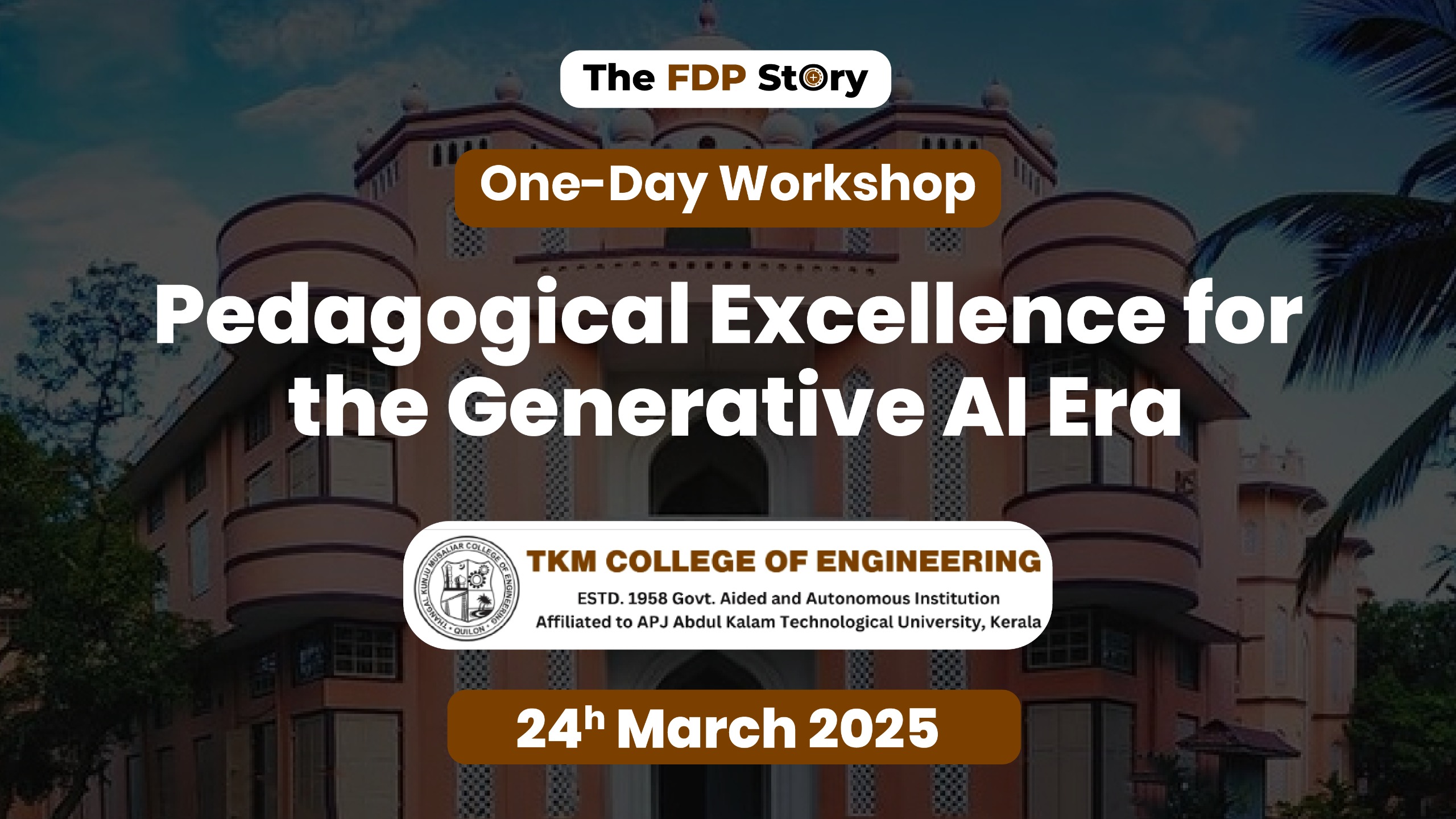 one-day-national-level-workshop-on-pedagogical-excellence-for-the-generative-ai-era-tkm-college-of-engineering-kollam