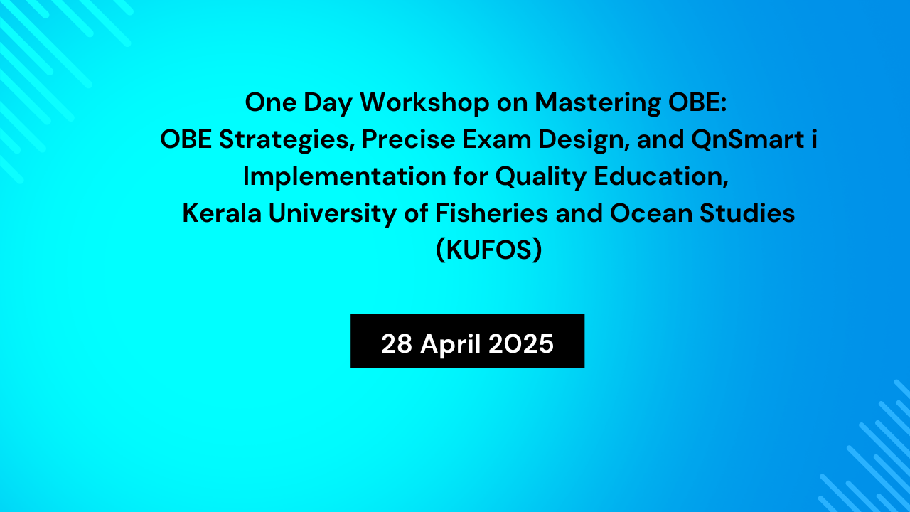 one-day-workshop-on-mastering-obe-obe-strategies-precise-exam-design-and-qnsmart-i-implementation-for-quality-education-kerala-university-of-fisheries-and-ocean-studies-kufos